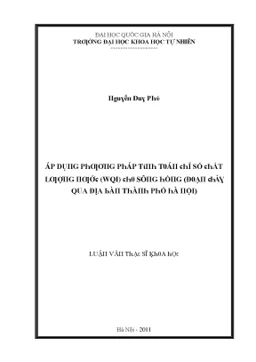 Luận văn thạc sĩ áp dụng phương pháp tính toán chỉ số chất lượng nước wqi cho sông hồng đoạn chảy qua địa bàn thành phố hà nội vnu lvts004