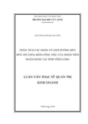 Luận văn phân tích các nhân tố ảnh hưởng đến mức độ thỏa mãn công việc của nhân viên ngân hàng tại tỉnh vĩnh long
