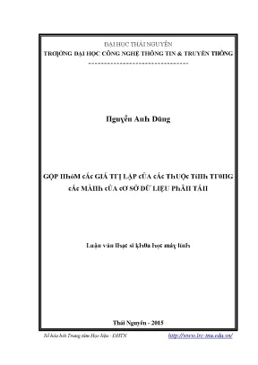 Luận văn gộp nhóm các giá trị lặp của các thuộc tính trong các mảnh của cơ sơ dữ liệu phân tán