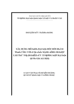 Luận văn thạc sĩ xây dựng mô hình đại học đổi mới nhằm thích ứng với cuộc cách mạng công nghiệp lần thứ tư nghiên cứu trường hợp đại học quốc gia hà nội
