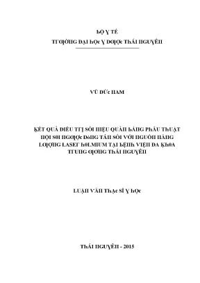 Luận văn kết quả điều trị sỏi niệu quản bằng phẫu thuật nội soi ngược dòng tán sỏi với nguồn năng lượng laser holmium tại bệnh viện đa khoa trung ương thái nguyên