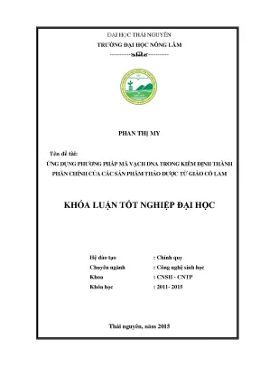 Luận văn ứng dụng phương pháp mã vạch dna trong kiểm định thành phần chính của các sản phẩm thảo dược từ giảo cổ lam
