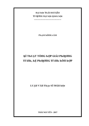 Luận văn kĩ thuật tổng hợp giải phương trình hệ phương trình hỗn hợp