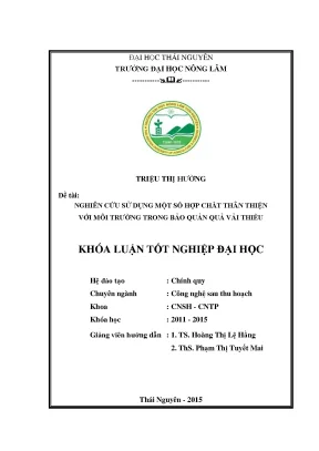 Luận văn nghiên cứu sử dụng một số hợp chất thân thiện với môi trường trong bảo quản quả vải thiều