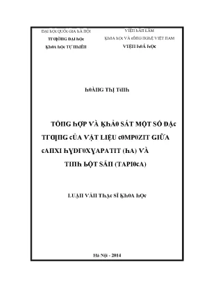 Luận văn thạc sĩ tổng hợp và khảo sát một số đặc trưng của vật liệu compozit giữa canxi hydroxyapatit ha và tinh bột sắn tapioca vnu lvts08w