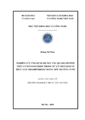 Luận văn nghiên cứu ứng dụng hệ xúc tác quang fentontrên cơ sở nano mofs trong xử lý chất bảo vệ thực vật chlorpyrifos trong môi trường nước