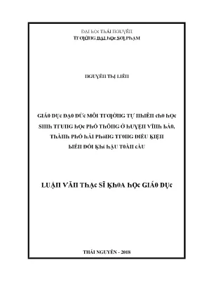 Luận văn giáo dục đạo đức môi trường tự nhiên cho học sinh trung học phổ thông ở huyện vĩnh bảo thành phố hải phòng trong điều kiện biến đổi khí hậu toàn cầu