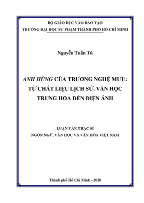 Luận văn anh hùng của trương nghệ mưu từ chất lịch sử văn học trung hoa đến điện ảnh
