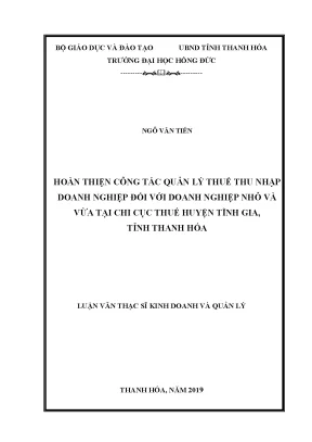 Hoàn thiện công tác quản lý thuế thu nhập doanh nghiệp đối với doanh nghiệp nhỏ và vừa tại chi cục thuế huyện tĩnh gia tỉnh thanh hóa