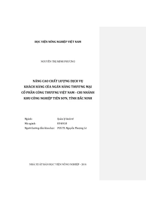 Luận văn nâng cao chất lượng dịch vụ khách hàng của ngân hàng thương mại cổ phần công thương việt nam chi nhánh khu công nghiệp tiên sơn tỉnh bắc ninh