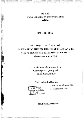 Thực trạng cơ sở vật chất và kiến thức thái độ thực hành của nhân viên y tế về vệ sinh tay tại bệnh viện đa khoa tỉnh sơn la năm 2018