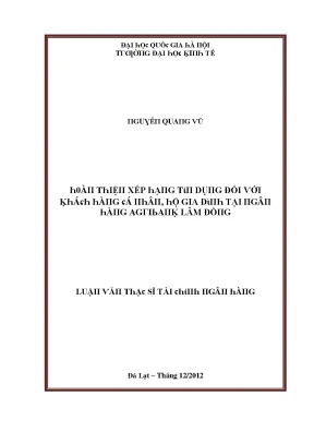 Luận văn hoàn thiện xếp hạng tín dụng đối với khách hàng cá nhân hộ gia đình tại ngân hàng agribank lâm đồng