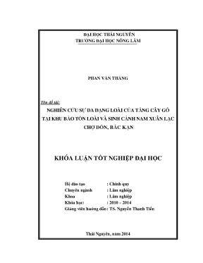 Luận văn nghiên cứu sự đa dạng loài của tầng cây gỗ tại khu bảo tồn loài và sinh cảnh nam xuân lạc chợ đồn bắc kạn