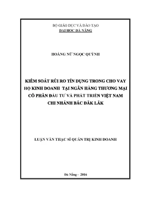 Luận văn kiểm soát rủi ro tín dụng trong cho vay hộ kinh doanh tại ngân hàng tmcp đầu tư và phát triển việt nam chi nhánh bắc đăk lăk