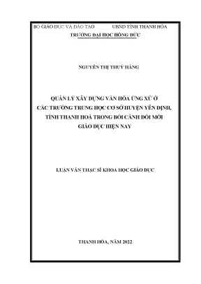Quản lý xây dựng văn hóa ứng xử ở các trường trung học cơ sở huyện yên định tỉnh thanh hoá trong bối cảnh đổi mới giáo dục hiện nay