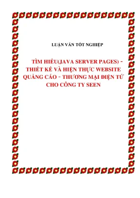 Luận văn tìm hiểu thiết kế và hiện thực website quảng cáo công ty seen