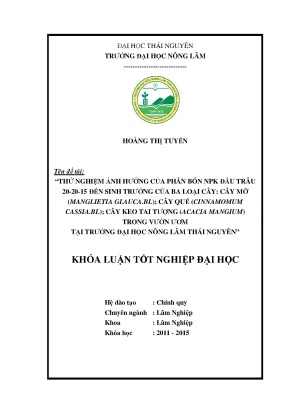 Luận văn thử nghiệm ảnh hưởng của phân bón npk đầu trâu 20 20 15 đến sinh trưởng của ba loại cây cây mỡ manglietia glauca bl cây quế cinnamomum cassia bl