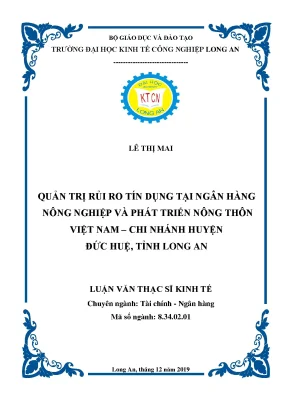 Luận văn quản trị rủi ro tín dụng tại ngân hàng nông nghiệp và phát triển nông thôn việt nam chi nhánh huyện đức huệ tỉnh long an