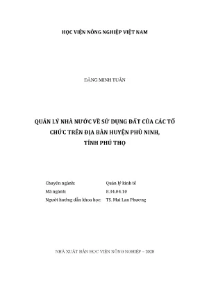 Quản lý nhà nước về sử dụng đất của các tổ chức trên địa bàn huyện phù ninh tỉnh phú thọ