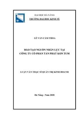 Luận văn đào tạo nguồn nhân lực tại công ty cổ phần tấn phát kon tum
