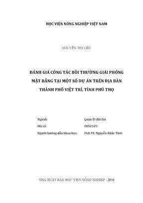 Luận văn đánh giá công tác bồi thường giải phóng mặt bằng tại một số dự án trên địa bàn thành phố việt trì tỉnh phú thọ