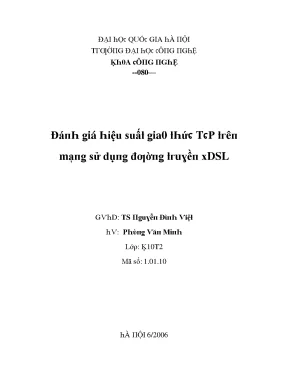Luận văn đánh giá hiệu suất giao thức tcp trong mạng sử dụng đường truyền xdsl