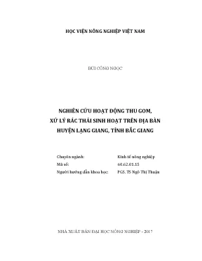 Luận văn nghiên cứu hoạt động thu gom xử lý rác thải sinh hoạt trên địa bàn huyện lạng giang tỉnh bắc giang