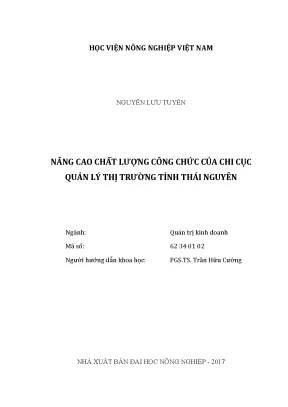 Luận văn nâng cao chất lượng công chức của chi cục quản lý thị trường tỉnh thái nguyên