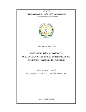 Luận văn thực hành tiêm an toàn của điều dưỡngvà một số yếu tố liên quan tại bệnh viện lão khoa trung ương