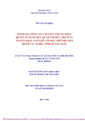 Luận văn đánh giá công tác cấp giấy chứng nhận quyền sử dụng đất quyền sở hữu nhà ở và tài sản khác gắn liền với đất trên địa bàn huyện tư nghĩa tỉnh quảng ngãi
