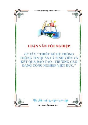 Luận văn thiết kế hệ thống thông tin quản lí sv trường cddcn việt đức