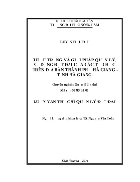 Luận văn thực trạng và giải pháp quản lý sử dụng đất đai của các tổ chức trên địa bàn thành phố hà giang tỉnh thái nguyên