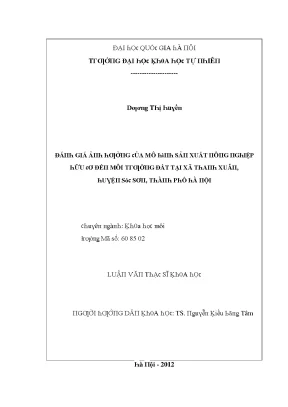 Luận văn thạc sĩ đánh giá ảnh hưởng của mô hình sản xuất nông nghiệp hữu cơ đến môi trường đất tại xã thanh xuân huyện sóc sơn thành phố hà nội vnu lvts004
