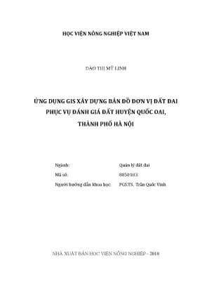 Luận văn ứng dụng gis xây dựng bản đồ đơn vị đất đai phục vụ đánh giá đất huyện quốc oai thành phố hà nội