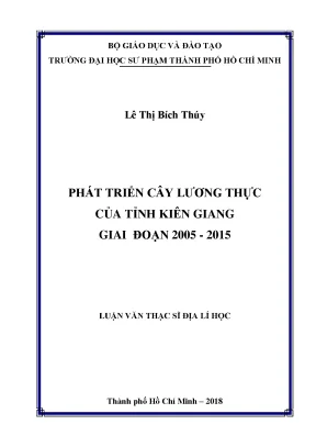 Luận văn phát triển cây lương thực của tỉnh kiên giang giai đoạn 2005 2015