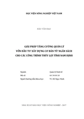 Luận văn giải pháp tăng cường quản lý vốn đầu tư xây dựng cơ bản từ nguồn ngân sách cho các công trình thủy lợi tỉnh nam định