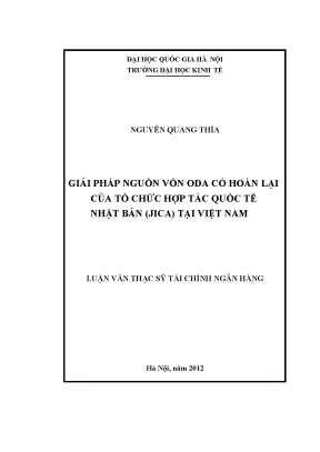 Luận văn giải pháp nguồn vốn oda có hoàn lại của tổ chức hợp tác quốc tế nhật bản jica tại việt nam