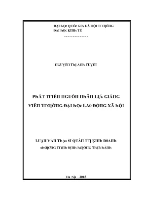 Luận văn phát triển nguồn nhân lực giảng viên trường đại học lao động xã hội