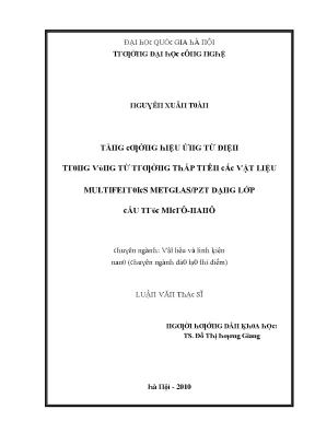 Luận văn tăng cường hiệu ứng từ điện trong vùng từ trường thấp trên các vật liệu multiferroics metglas pzt dạng lớp cấu trúc micrô nanô