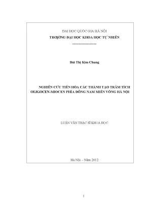Luận văn thạc sĩ nghiên cứu tiến hóa các thành tạo trầm tích oligocen miocen phía đông nam miền võng hà nội vnu lvts08w