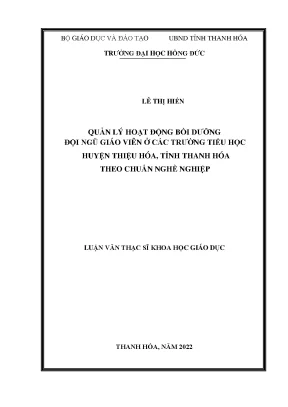 Quản lý hoạt động bồi dưỡng đội ngũ giáo viên ở các trường tiểu học huyện thiệu hóa tỉnh thanh hóa theo chuẩn nghề nghiệp