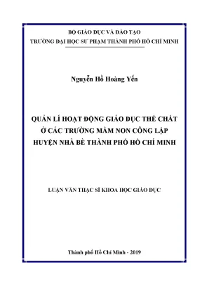 Luận văn quản lí hoạt động giáo dục thể chất ở các trường mầm non công lập huyện nhà bè thành phố hồ chí minh