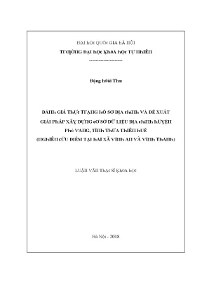Luận văn thạc sĩ đánh giá thực trạng hồ sơ địa chính và đề xuất giải pháp xây dựng cơ sở dữ liệu địa chính huyện phú vang tỉnh thừa thiên huế nghiên cứu điểm tại hai xã vinh an và vinh thanh vnu lvts003