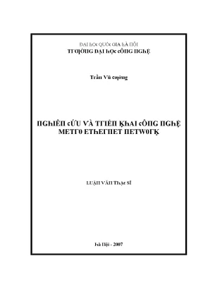 Luận văn nghiên cứu và triển khai công nghệ metro ethernet network