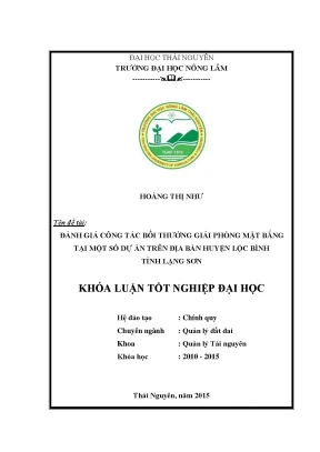 Luận văn đánh giá công tác bồi thường giải phóng mặt bằng tại một số dự án trên địa bàn huyện lộc bình tỉnh lạng sơn