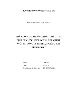 Luận văn khả năng sinh trưởng phẩm chất tinh dịch của lợn landrace và yorkshire nuôi tại công ty tnhh lợn giống hạt nhân dabaco