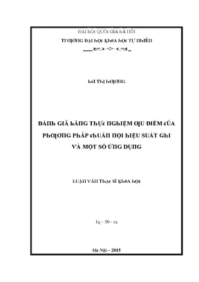 Luận văn thạc sĩ đánh giá bằng thực nghiệm ưu điểm của phương pháp chuẩn nội hiệu suất ghi và một số ứng dụng vnu lvts004