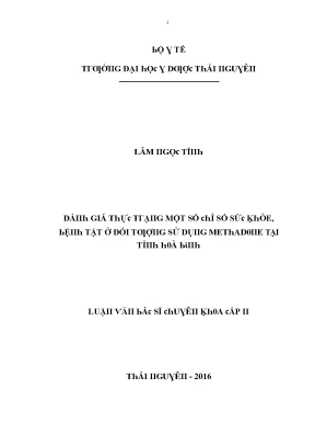 Luận văn đánh giá thực trạng một số chỉ số sức khỏe bệnh tật ở đối tượng sử dụng methadone tại tỉnh hoà bình