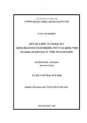 Luận văn kết quả điều trị ngoại trú bệnh nhân đtđ týp 2 tại bệnh viện đa khoa huyện đại từ tỉnh thái nguyên