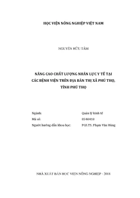 Luận văn nâng cao chất lượng nhân lực y tế tại các bệnh viện trên địa bàn thị xã phú thọ tỉnh phú thọ